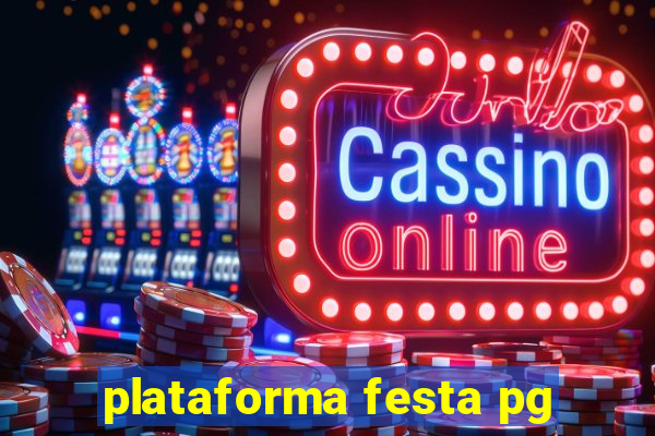 plataforma festa pg